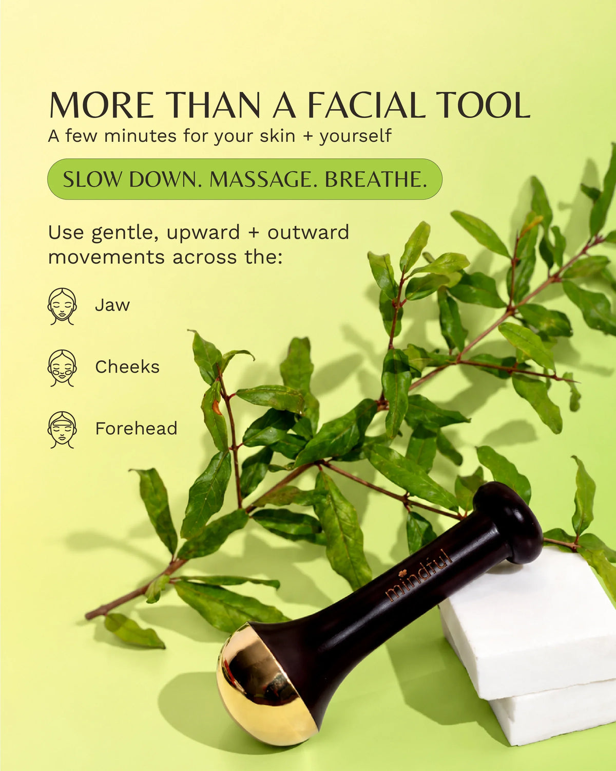 That yoga glow Kansa wand: More than a facial tool: gentle upward strokes across jaw, cheeks and forehead